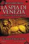 [William Shakespeare Thriller 01] • La Spia Di Venezia